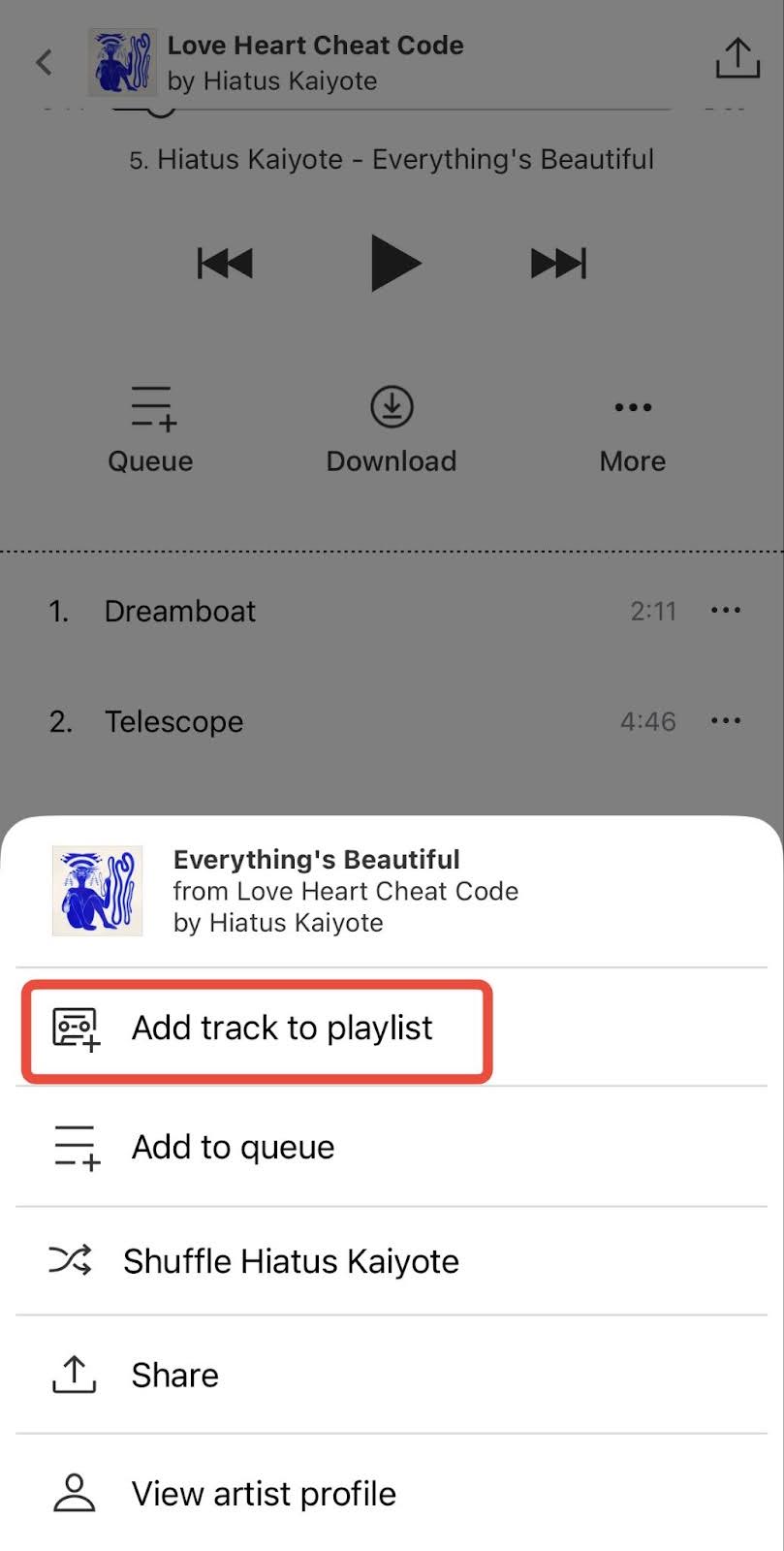 Screenshot of a playlist on Bandcamp. The track 'Everything's Beautiful' by Hiatus Kaiyote from the album Love Heart Cheat Code is selected. A pop-up menu at the bottom displays options including: 'Add track to playlist' (highlighted with a red box), 'Add to queue,' 'Shuffle Hiatus Kaiyote,' 'Share,' and 'View artist profile.' The background shows the album with track titles 'Dreamboat' and 'Telescope.'